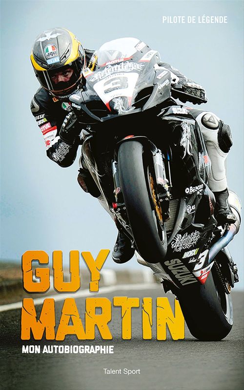 Couverture ebook de Guy Martin : Mon autobiographie, de Guy Martin