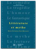 ebook cover of Littérature et Mythe - Edition 2001, by Marie-catherine Huet-brichard
