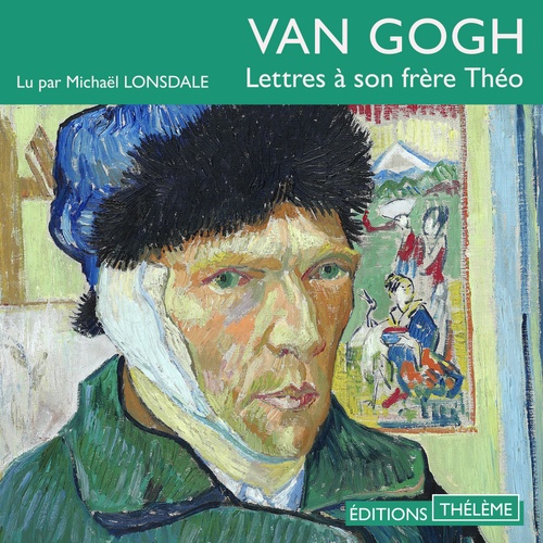 audiobook cover of Lettres à son frère Théo, by Vincent Van gogh