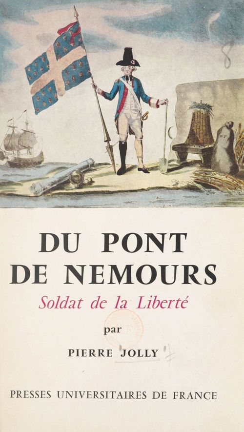 ebook cover of Du Pont de Nemours, soldat de la liberté, by Pierre Jolly