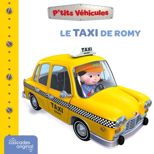 audiobook cover of P'tits Véhicules - Le Taxi de Romy, by Emilie Beaumont, Nathalie Bélineau, Alexis Nesme