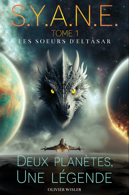 ebook cover of Les Soeurs d'Eltasar,  Saga S.Y.A.N.E  Tome 1, by Olivier Wisler
