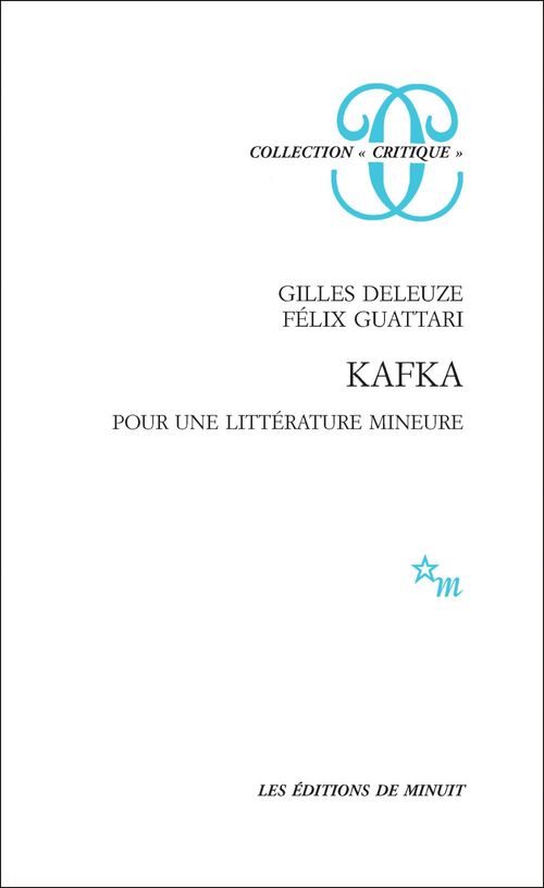 ebook cover of Kafka. Pour une littérature mineure, by Gilles Deleuze, Félix Guattari