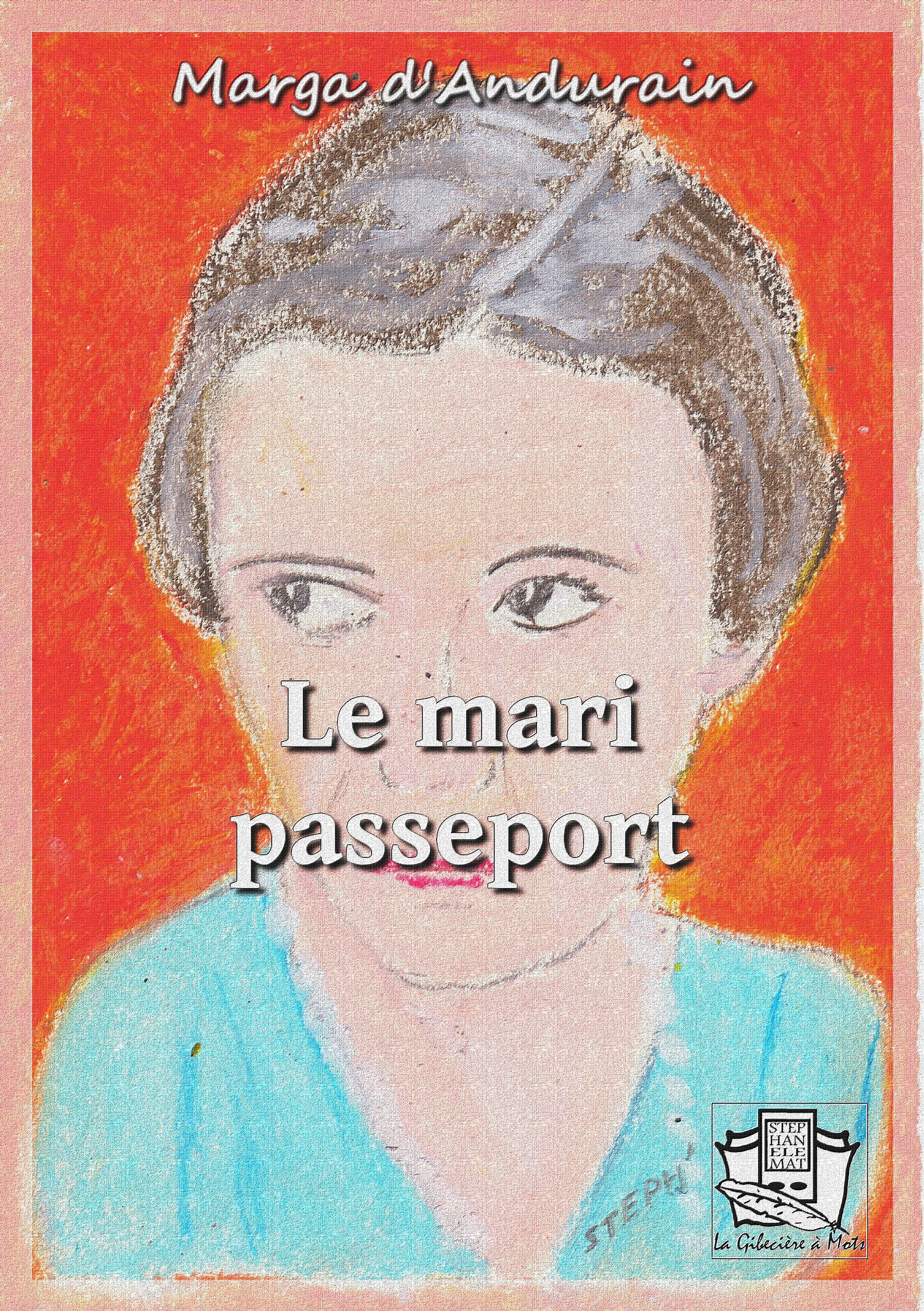 ebook cover of Le mari passeport, by Marga D'Andurain