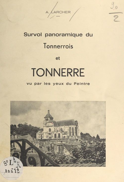 ebook cover of Survol panoramique du Tonnerrois et Tonnerre vu par les yeux du peintre, by Albert Larcher