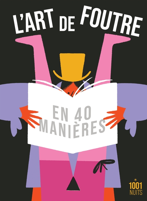 Couverture ebook de L'art de foutre en 40 manières, de Anonyme