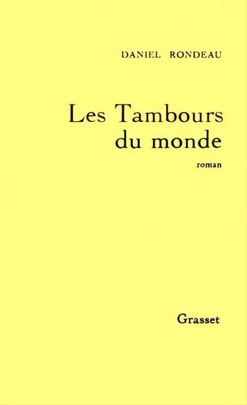 ebook cover of Les tambours du monde, by Daniel Rondeau