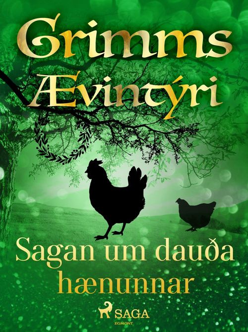 Couverture ebook de Sagan um dauða hænunnar, de GrimmsbræðUr