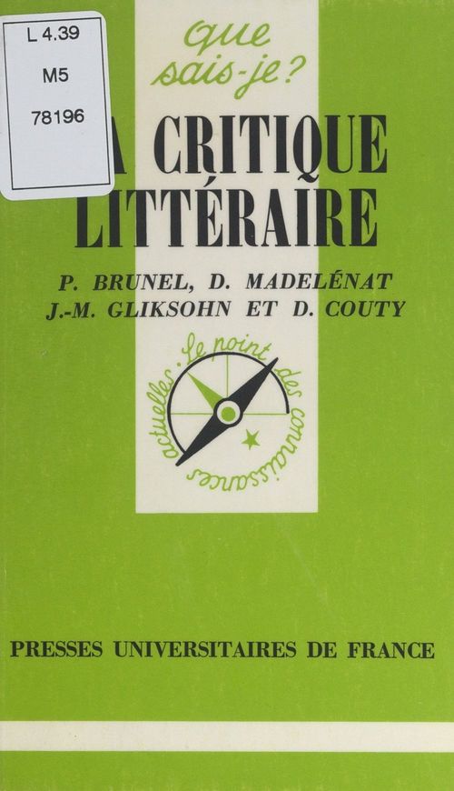 ebook cover of La Critique littéraire, by Pierre Brunel, Jean-michel Gliksohn, Daniel Couty, Daniel Madelenat