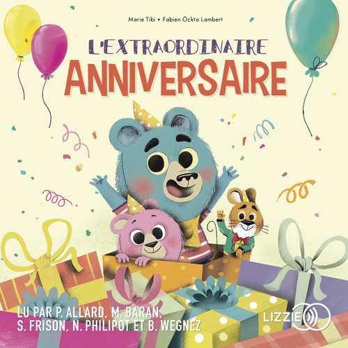 Couverture audiobook de L'extraordinaire anniversaire - Dans le bois de Coin joli, de Marie Tibi