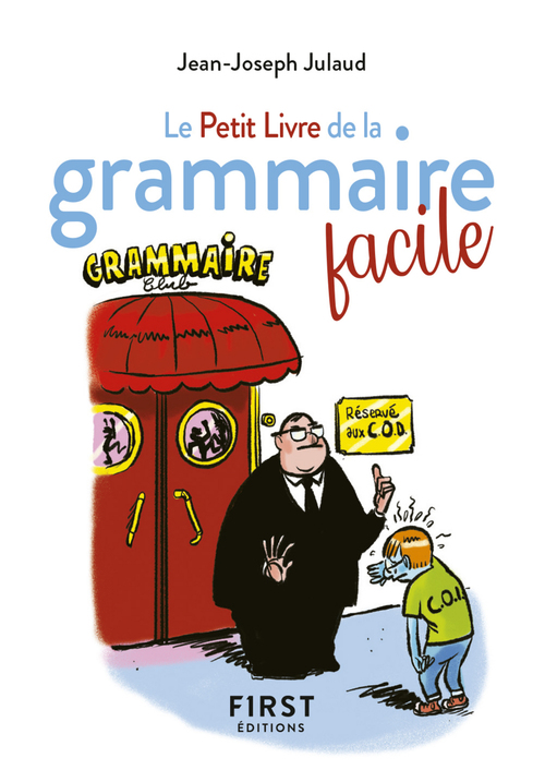 ebook cover of Le Petit Livre de la grammaire facile, 2e édition, by Jean-Joseph Julaud