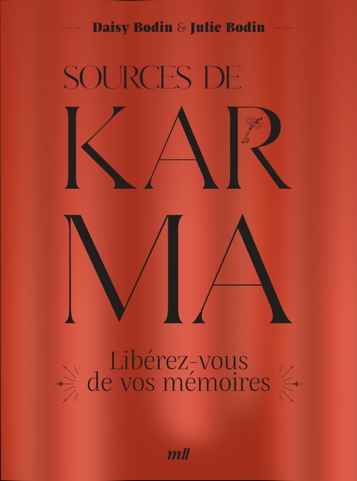 ebook cover of Sources de Karma : Libérez-vous de vos mémoires, by Julie Bodin, Daisy Bodin