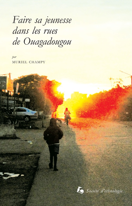 ebook cover of Faire sa jeunesse dans les rues de Ouagadougou, by Muriel Champy