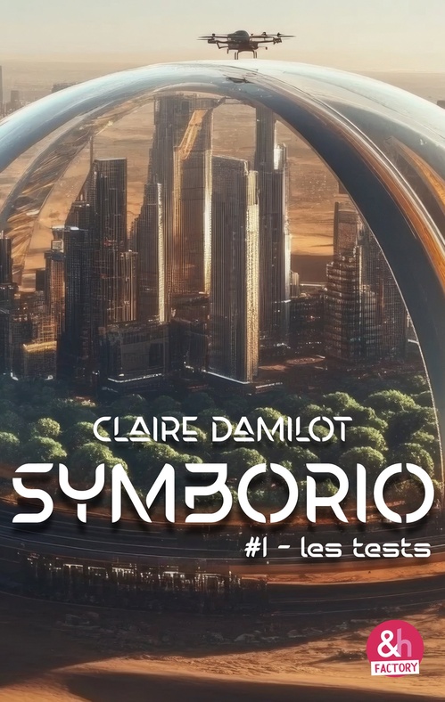 ebook cover of Symborio #1 - Les tests, by Claire Damilot