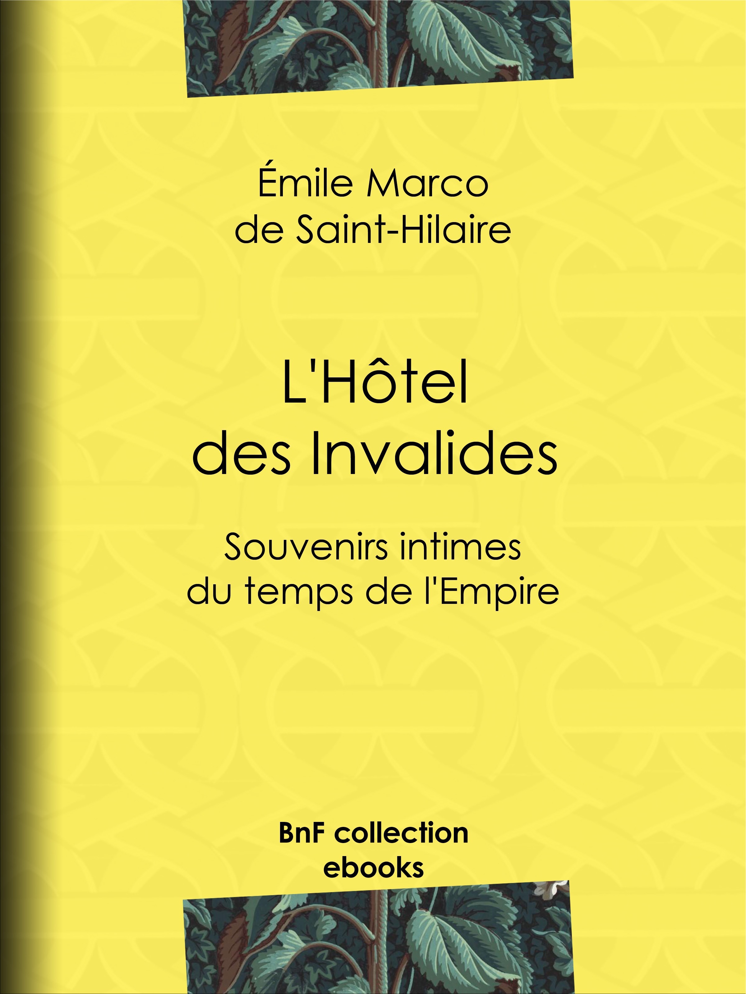 ebook cover of L'Hôtel des Invalides, by Emile-marco de Saint hilaire