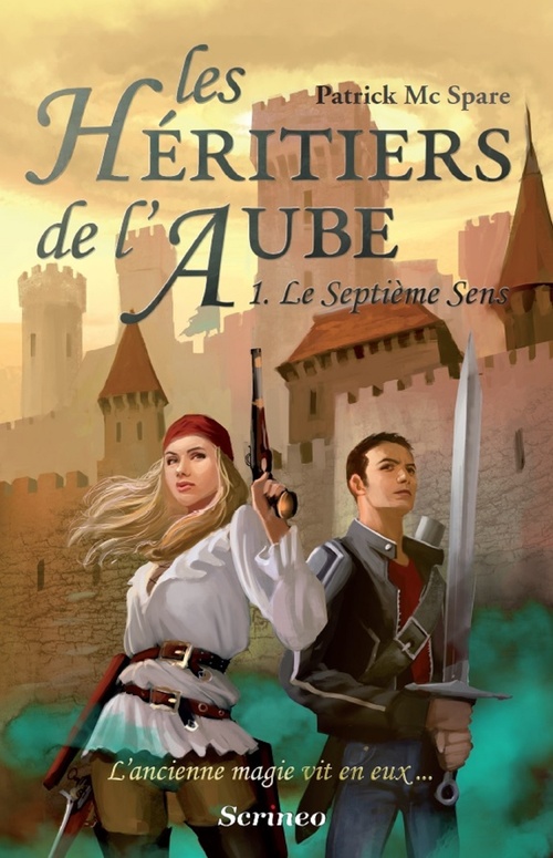 Couverture ebook de Les héritiers de l'aube - tome 1 Le septième sens, de Patrick McSpare