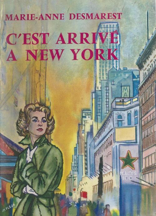Couverture ebook de C'est arrivé à New York, de Marie-Anne Desmarest
