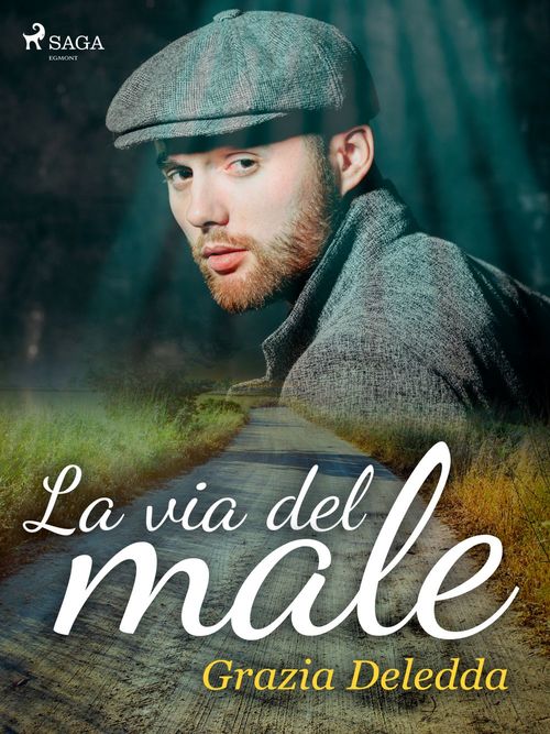 Couverture ebook de La via del male, de Grazia Deledda