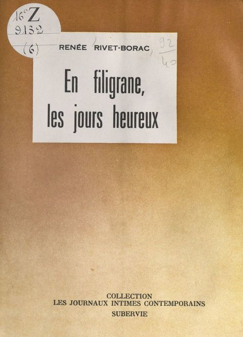 ebook cover of En filigrane, les jours heureux, by Renee Rivet-Borac