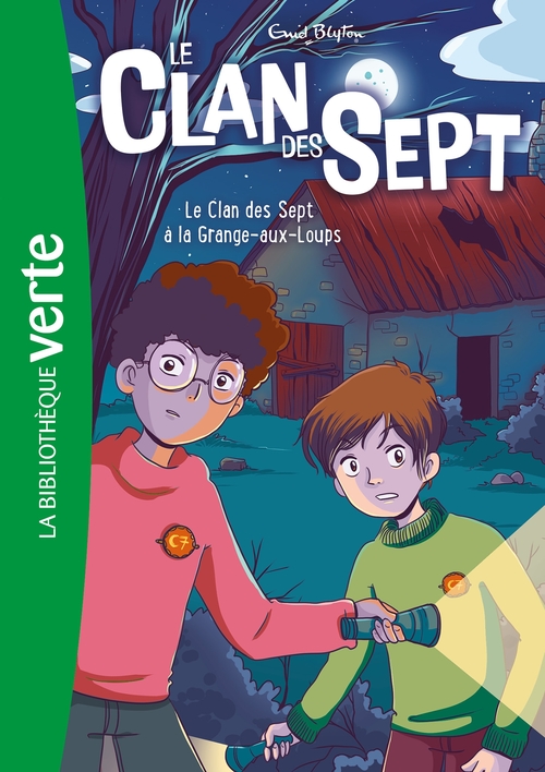 ebook cover of Le Clan des Sept NED 04 - Le Clan des Sept à la grange-aux-loups, by Enid Blyton