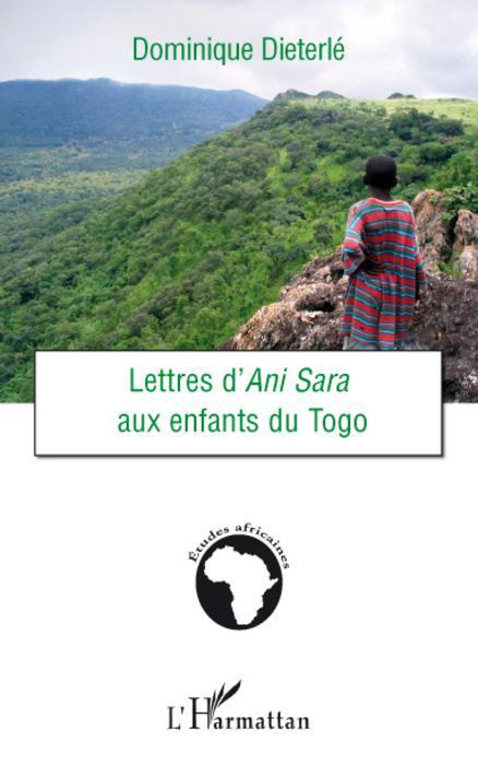 Couverture ebook de Lettres d'Ani Sara aux enfants du Togo, de Dominique Dieterlé