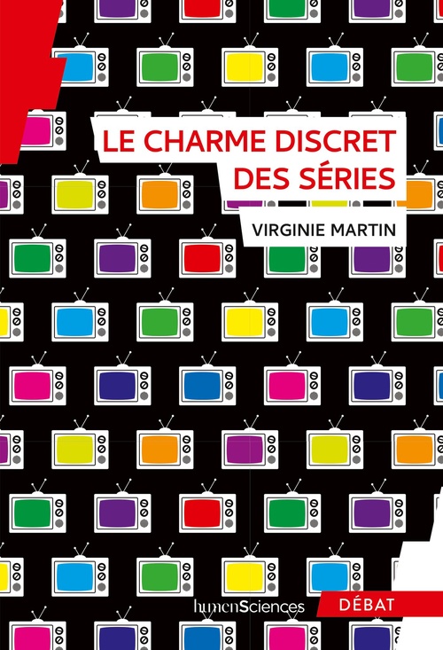 ebook cover of Le charme discret des séries, by Virginie Martin