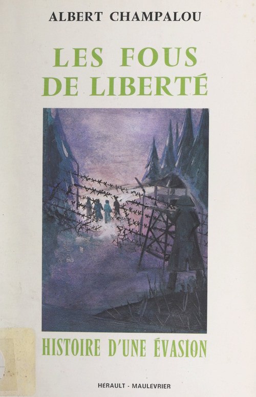 Couverture ebook de Les fous de liberté, de Albert Champalou