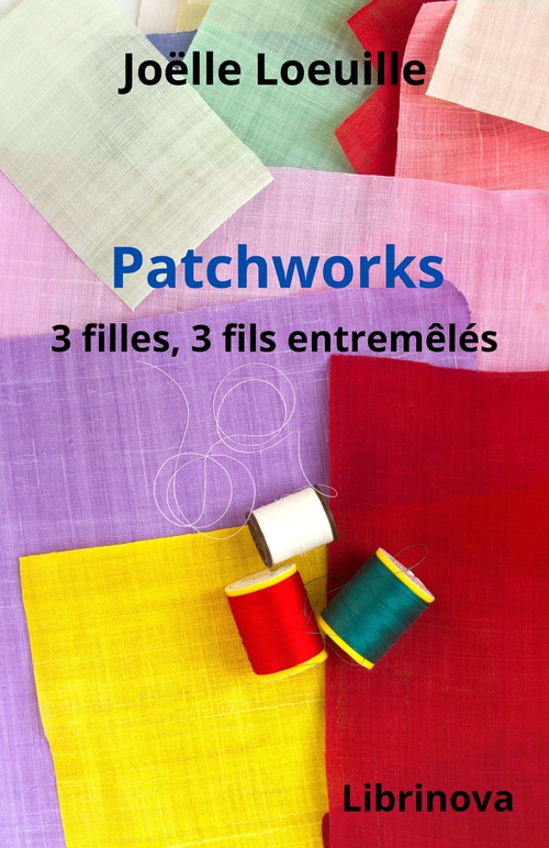 Couverture ebook de Patchworks, de Joelle Loeuille