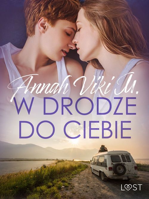 Couverture ebook de W drodze do ciebie - lesbijskie opowiadanie erotyczne, de Annah Viki M.