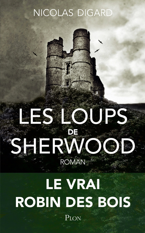ebook cover of Les loups de Sherwood, by Nicolas Digard