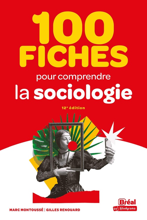 Couverture ebook de 100 fiches pour comprendre la sociologie, de Gilles Renouard, Marc Montoussé