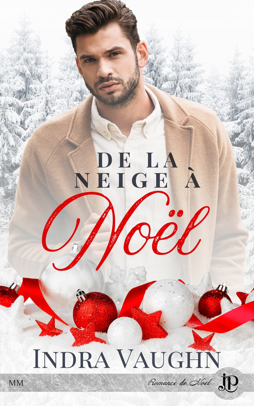 ebook cover of De la neige à Noël, by Indra Vaughn