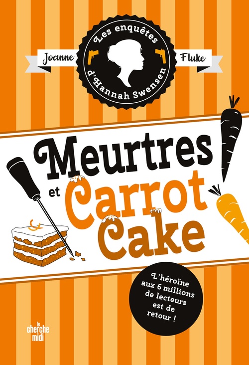 ebook cover of Les Enquêtes d'Hannah Swensen - Tome 9 Meurtres et carrot cake, by Joanne Fluke