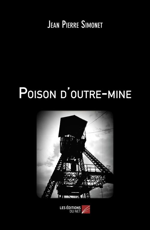 ebook cover of Poison d'outre-mine, by Jean pierre Simonet