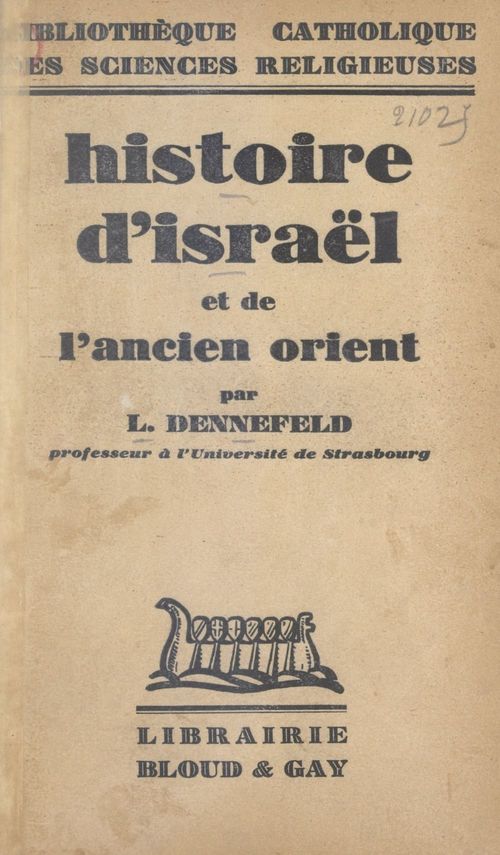 ebook cover of Histoire d'Israël et de l'ancien Orient, by Louis Dennefeld