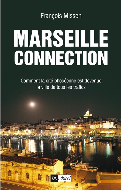 Couverture ebook de Marseille connection, de François Missen