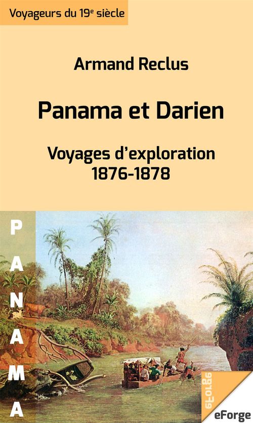 ebook cover of Panama et Darien - Voyages d'exploration 1876-1878, by Armand Reclus