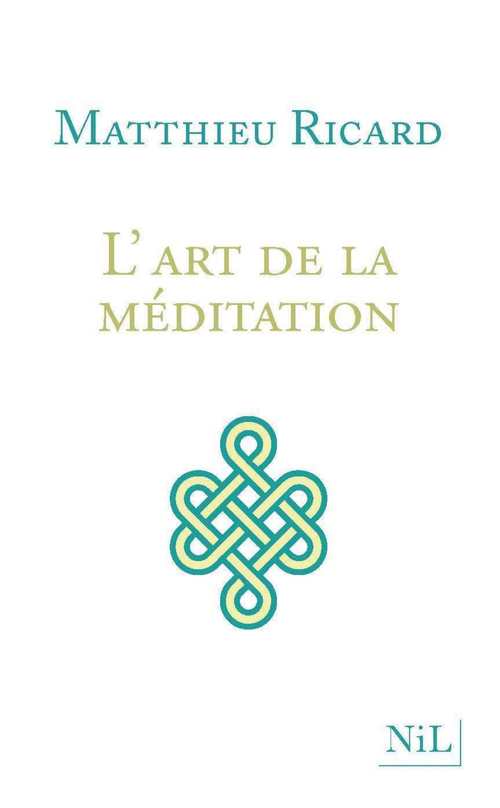 Couverture ebook de L'Art de la méditation, de Matthieu Ricard