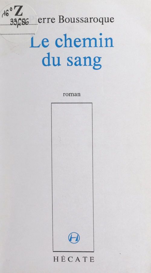 ebook cover of Le chemin du sang, by Pierre Boussaroque