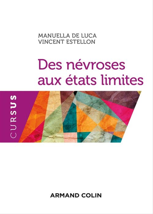 ebook cover of Des névroses aux états limites, by Vincent Estellon, Manuella de Luca