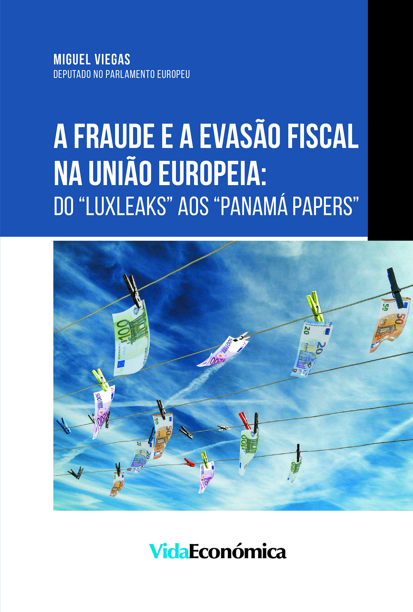 ebook cover of A Fraude e a Evasão Fiscal na União Europeia, by Miguel Viegas