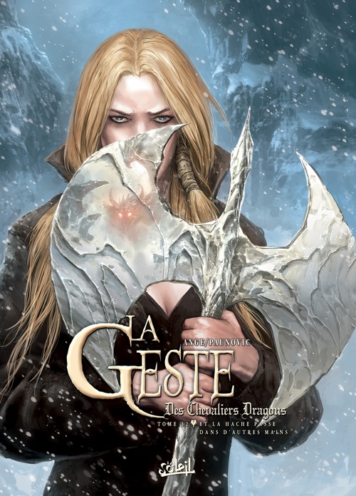 ebook cover of La Geste des Chevaliers Dragons T32 - Et la Hache passe dans d'autres mains, by Ange