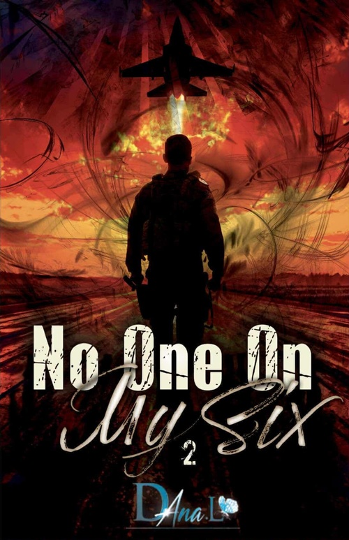 ebook cover of No one on my Six 2, by Dana L.