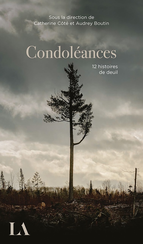 ebook cover of Condoléances, by Collectif, Audrey Boutin, Catherine Côté