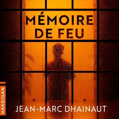Couverture audiobook de Mémoire de feu, de Jean-Marc Dhainaut