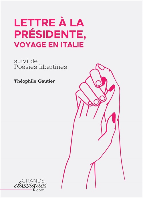 ebook cover of Lettre à la Présidente, voyage en Italie, by Théophile Gautier