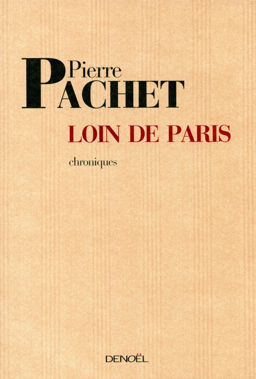 ebook cover of Loin de Paris, by Pierre Pachet