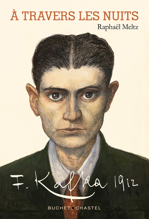 ebook cover of À travers les nuits. Devenir Franz Kafka, by Raphaël Meltz