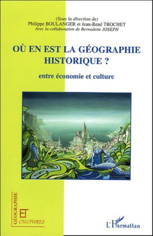 Couverture ebook de Où en est la géographie historique ?, de Revue Geographie Et Cultures