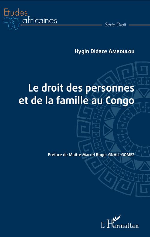 Couverture ebook de Le droit des personnes et de la famille au Congo, de Hygin Didace Amboulou